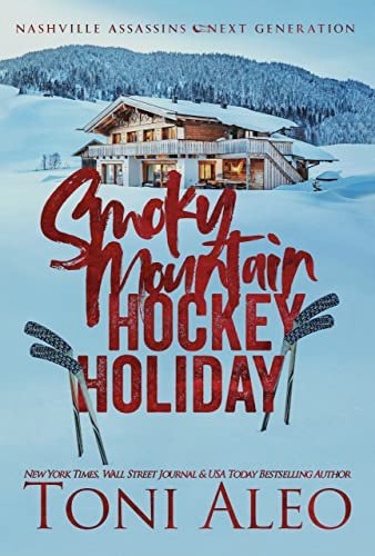 Book cover for "A Smoky Mountain Hockey Holiday" by Toni Aleo