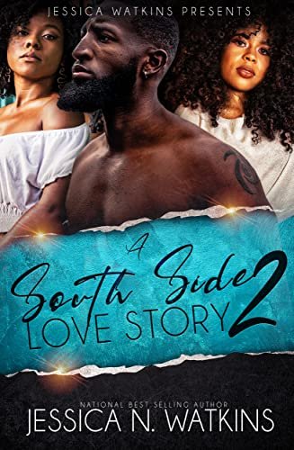 Book cover for "A South Side Love Story 2" by Jessica N Watkins