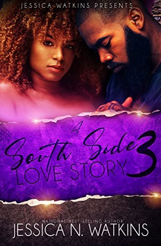 Book cover for "A South Side Love Story 3" by Jessica N Watkins