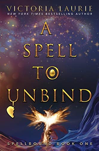 Book cover for "A Spell to Unbind" by Victoria Laurie
