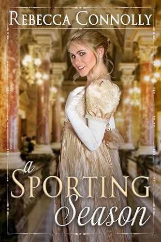 Book cover for "A Sporting Season" by Rebecca Connolly