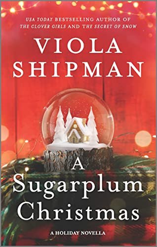 Book cover for "A Sugarplum Christmas" by Viola Shipman
