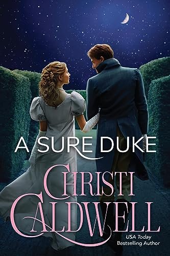 Book cover for "A Sure Duke" by Christi Caldwell