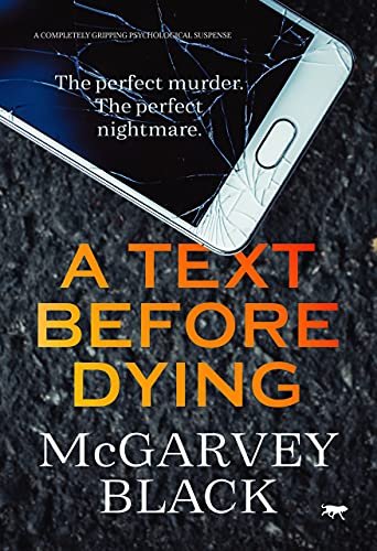 Book cover for "A Text Before Dying" by McGarvey Black