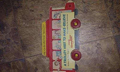Book cover for "A Trolley Visit to Make-Believe" by Fred Rogers