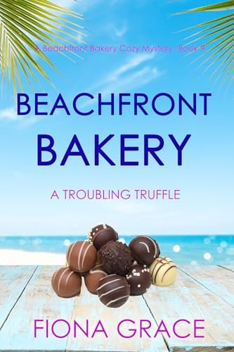 Book cover for "A Troubling Truffle" by Fiona Grace