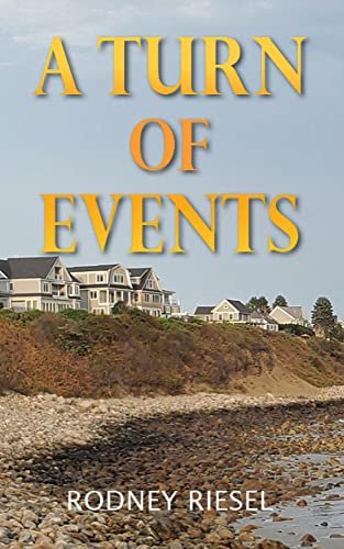 Book cover for "A Turn of Events" by Rodney Riesel
