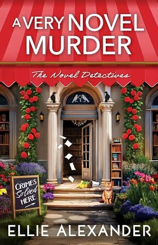 Book cover for "A Very Novel Murder" by Ellie Alexander