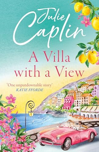 Book cover for "A Villa with a View" by Julie Caplin