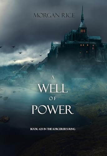 Book cover for "A Well of Power" by Morgan Rice