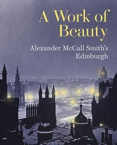 Book cover for "A Work of Beauty" by Alexander McCall Smith