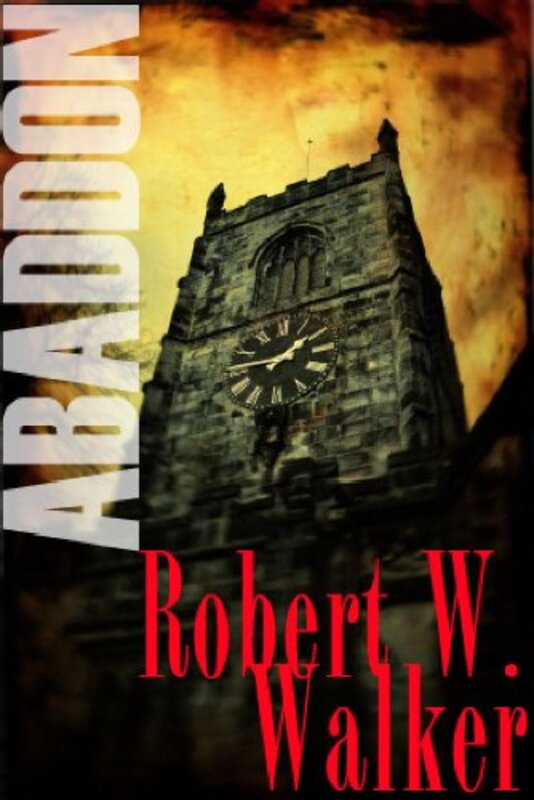 Book cover for "Abaddon" by Robert W Walker