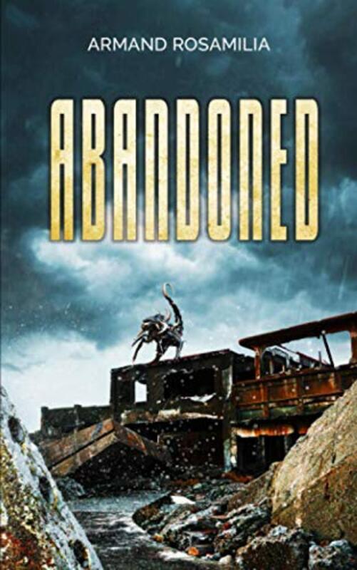 Book cover for "Abandoned" by Armand Rosamilia