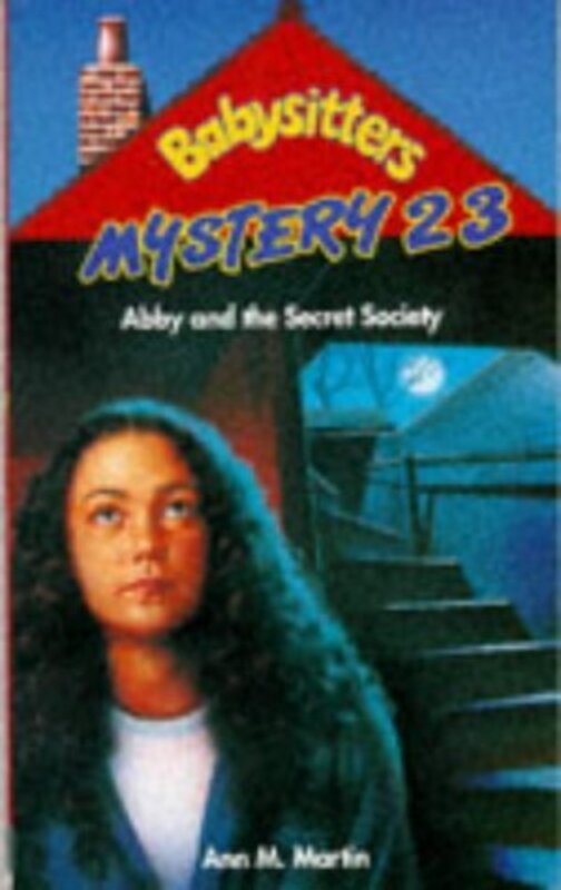 Book cover for "Abby and the Secret Society" by Ann M Martin
