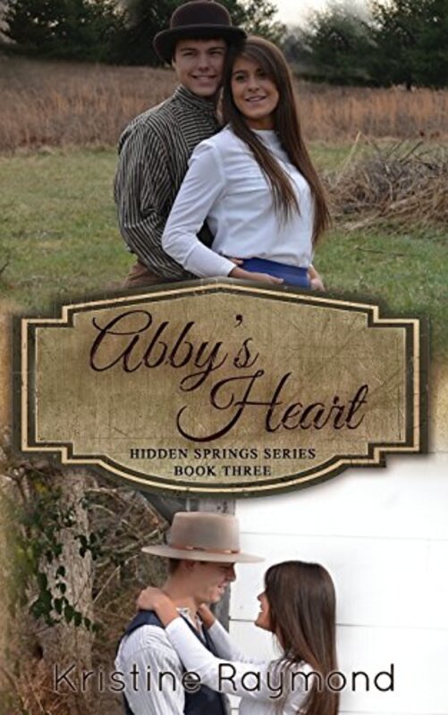 Book cover for "Abby's Heart" by Kristine Raymond