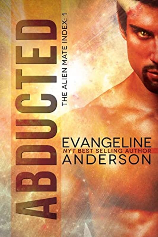 Book cover for "Abducted" by Evangeline Anderson