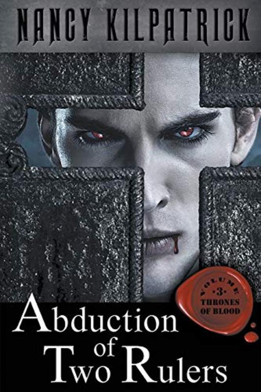 Book cover for "Abduction of Two Rulers" by Nancy Kilpatrick