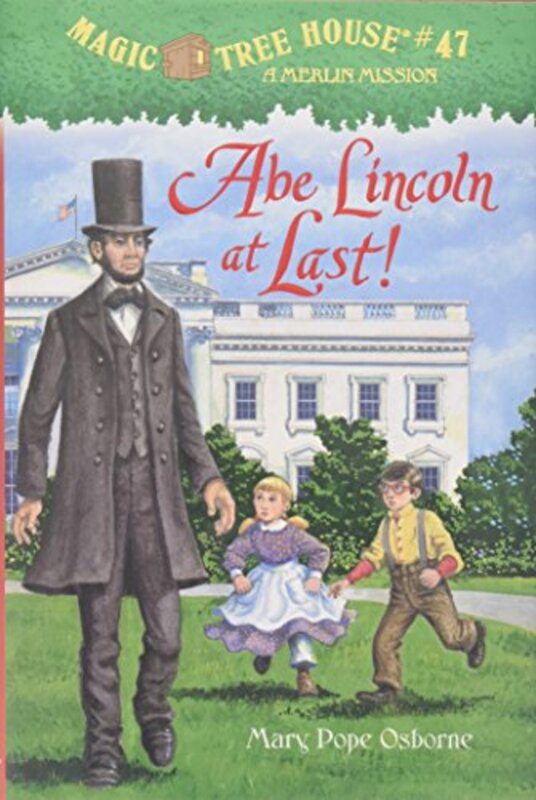 Book cover for "Abe Lincoln At Last!" by Mary Pope Osborne