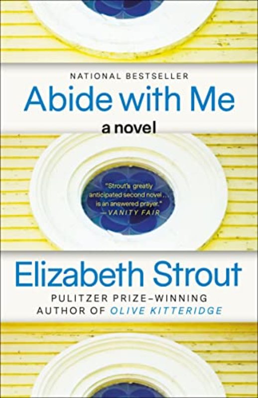 Book cover for "Abide with Me" by Elizabeth Strout