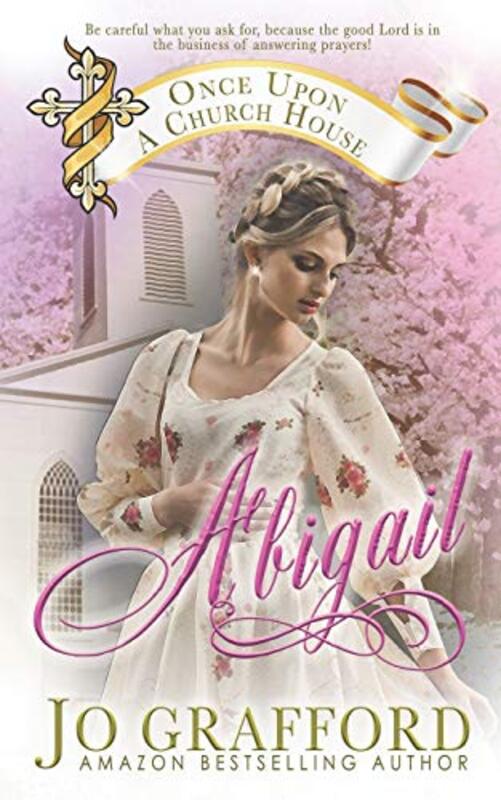 Book cover for "Abigail" by Jo Grafford