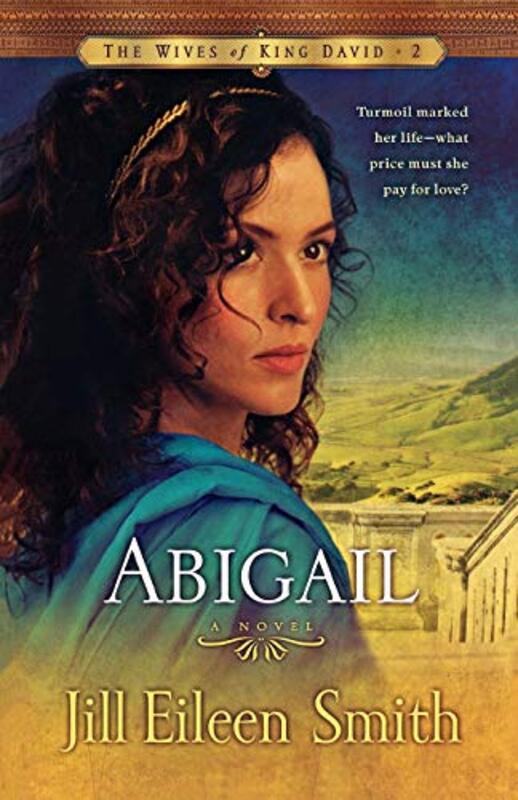 Book cover for "Abigail" by Jill Eileen Smith