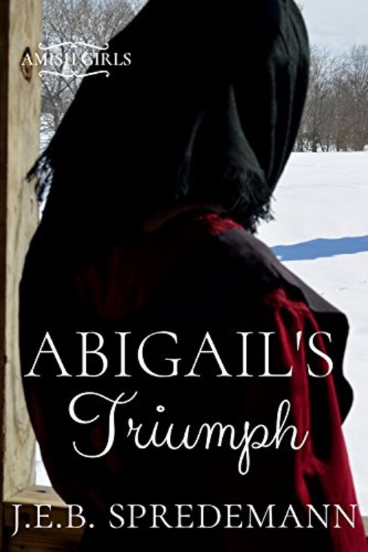 Book cover for "Abigail's Triumph" by Jennifer Spredemann