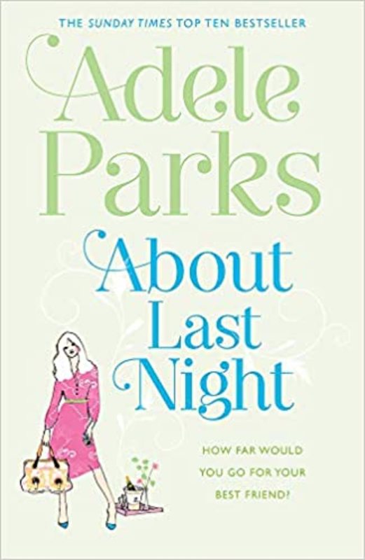 Book cover for "About Last Night" by Adele Parks
