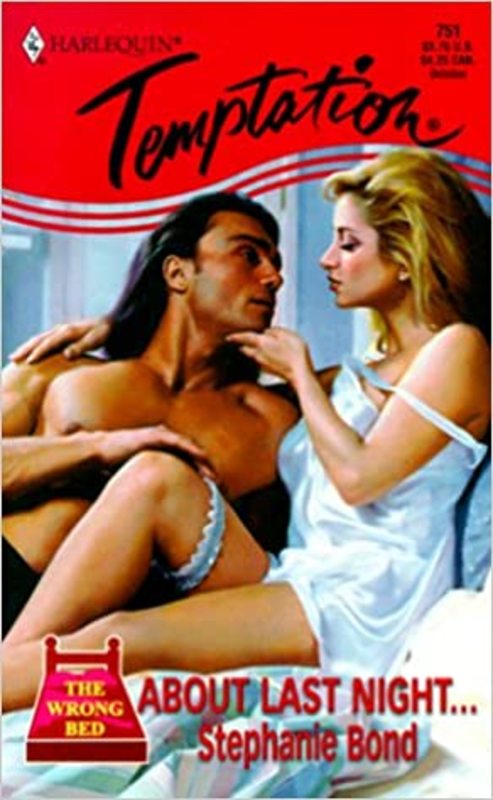Book cover for "About Last Night ..." by Stephanie Bond