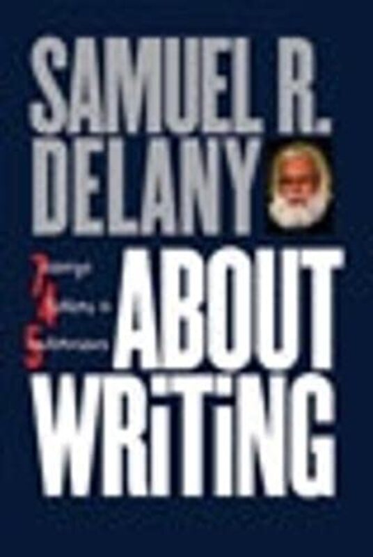 Book cover for "About Writing" by Samuel R Delany