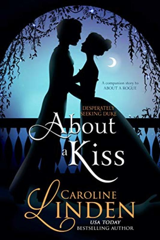 Book cover for "About a Kiss" by Caroline Linden