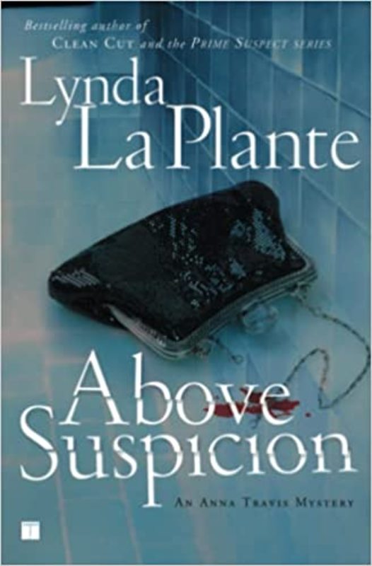 Book cover for "Above Suspicion" by Lynda La Plante