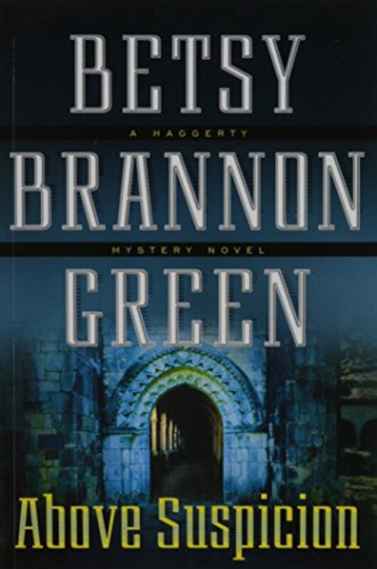 Book cover for "Above Suspicion" by Betsy Brannon Green
