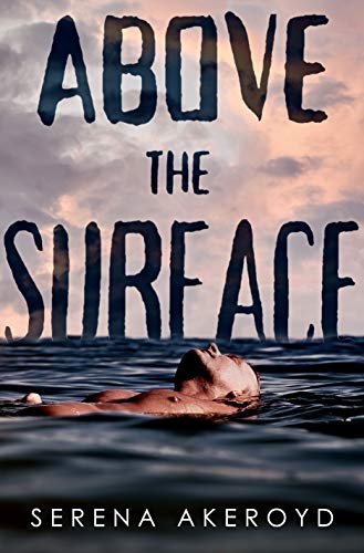 Book cover for "Above The Surface" by Serena Akeroyd