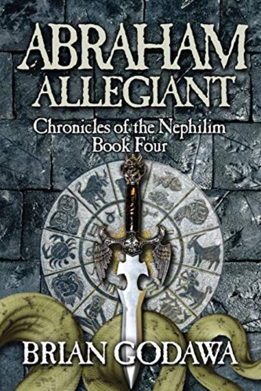Book cover for "Abraham Allegiant" by Brian Godawa
