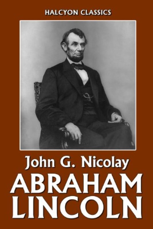 Book cover for "Abraham Lincoln" by John Hay