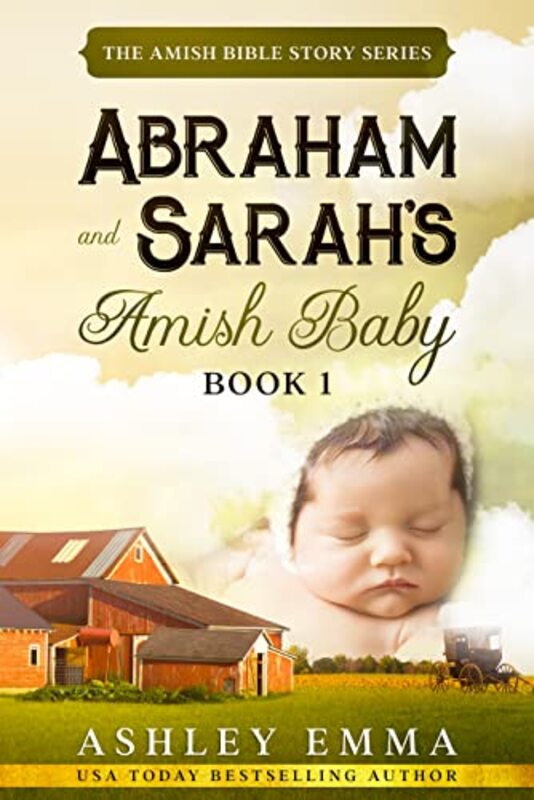 Book cover for "Abraham and Sarah's Amish Baby" by Ashley Emma