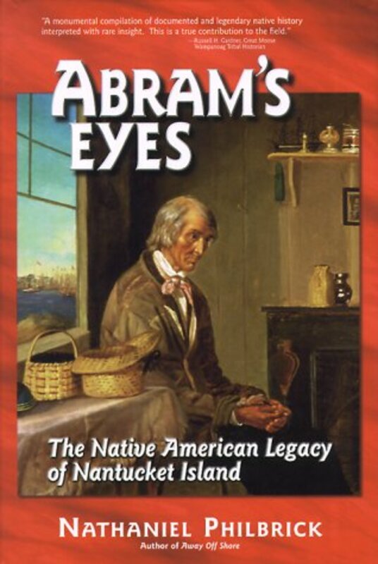 Book cover for "Abram's Eyes" by Nathaniel Philbrick