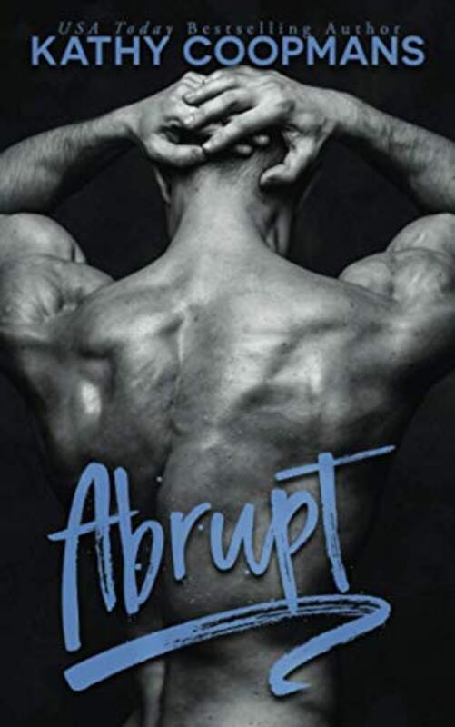 Book cover for "Abrupt" by Kathy Coopmans