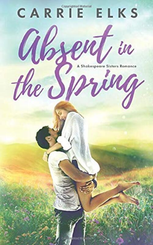 Book cover for "Absent in the Spring" by Carrie Elks