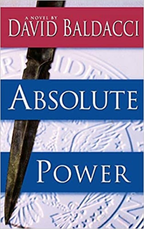 Book cover for "Absolute Power" by David Baldacci