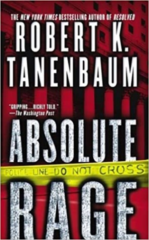 Book cover for "Absolute Rage" by Robert K Tanenbaum