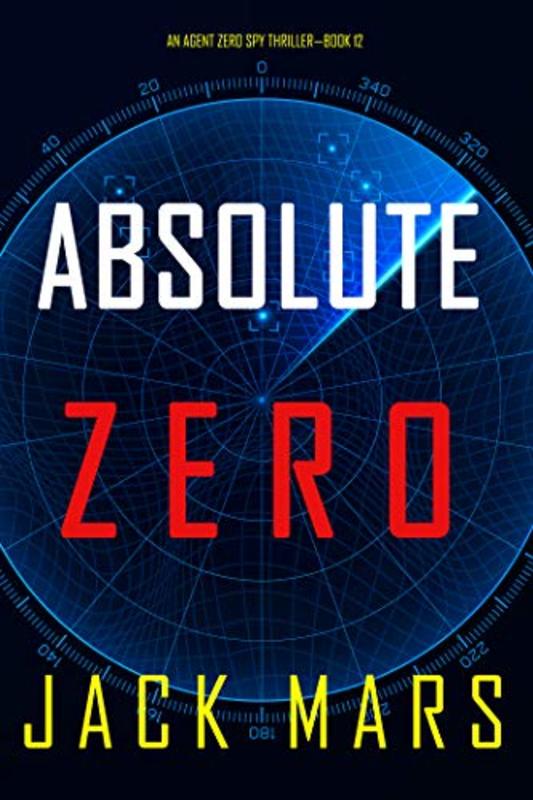 Book cover for "Absolute Zero" by Jack Mars