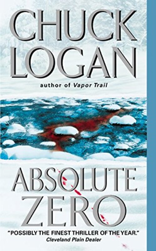 Book cover for "Absolute Zero" by Chuck Logan
