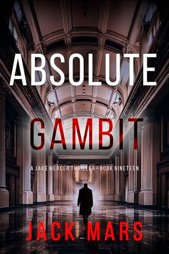 Book cover for "Absolute Gambit" by Jack Mars