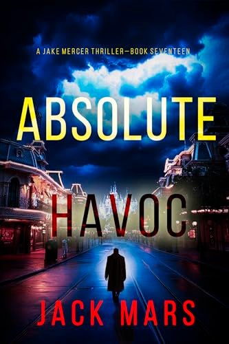 Book cover for "Absolute Havoc" by Jack Mars