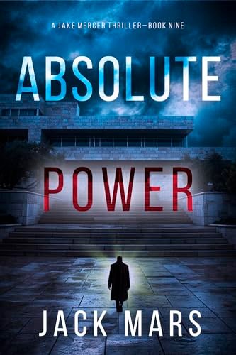 Book cover for "Absolute Power" by Jack Mars