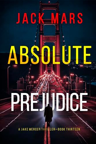Book cover for "Absolute Prejudice" by Jack Mars
