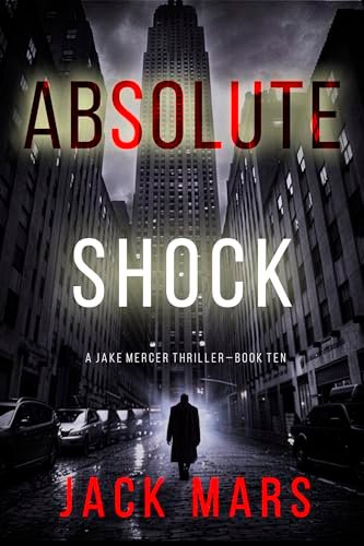 Book cover for "Absolute Shock" by Jack Mars
