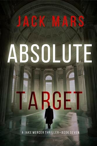 Book cover for "Absolute Target" by Jack Mars