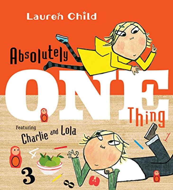 Book cover for "Absolutely One Thing" by Lauren Child